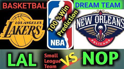lal vs nop|lakers vs new orleans.